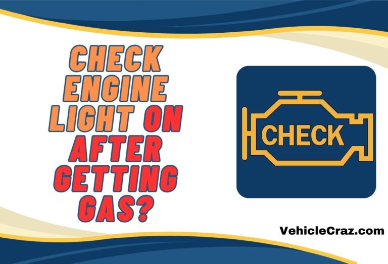 12 Reasons – Check Engine Light on After Getting Gas