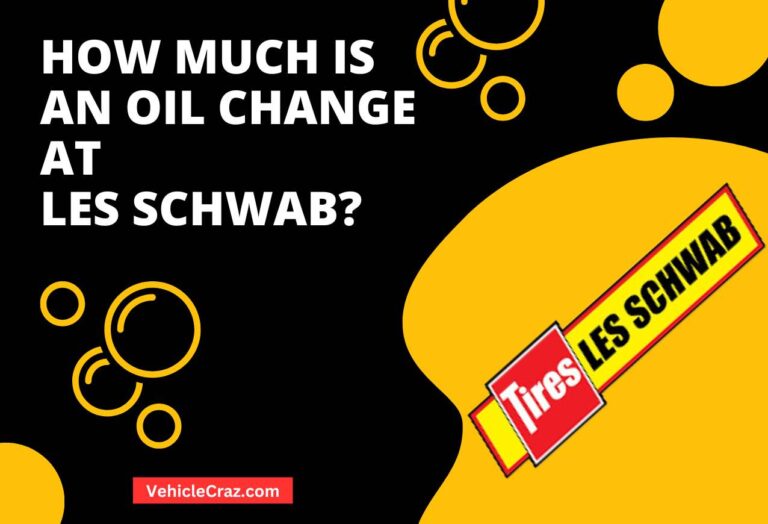 How Much is an Oil Change at Les Schwab?