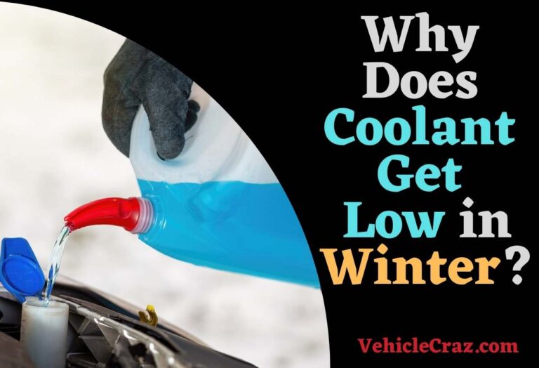 Why Does Coolant Get Low in Winter?