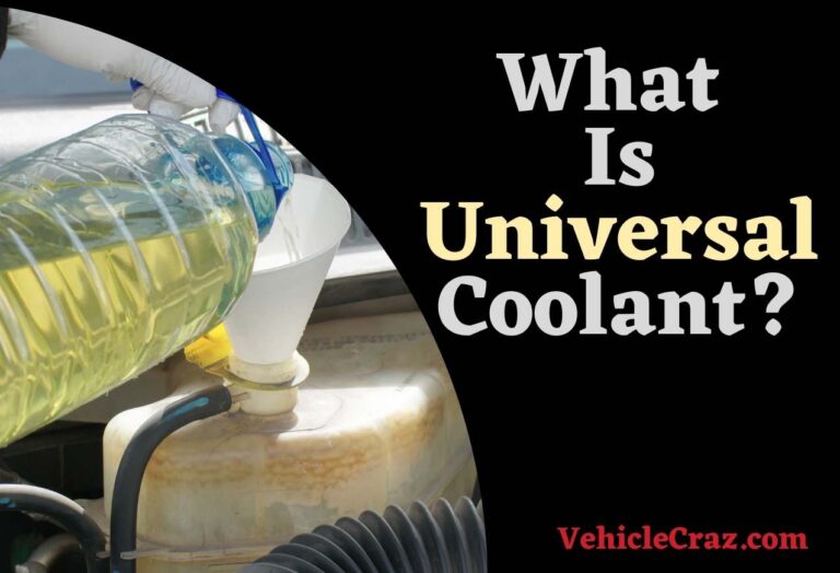 What Is Universal Coolant? Pros and Cons Explained