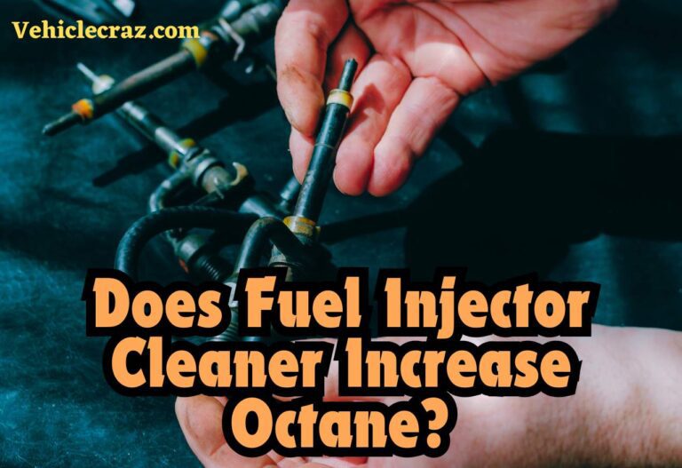 Does Fuel Injector Cleaner Increase Octane?