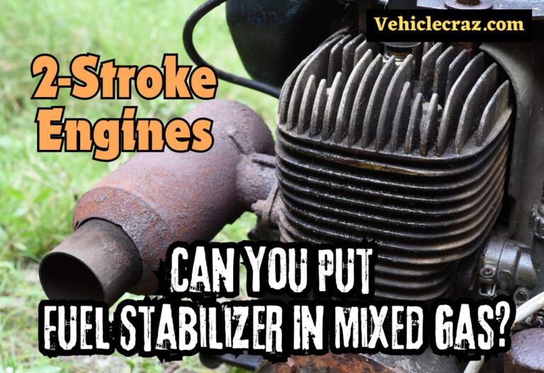 Can You Put Fuel Stabilizer In Mixed Gas?