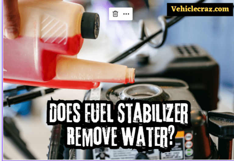 Does Fuel Stabilizer Remove Water?