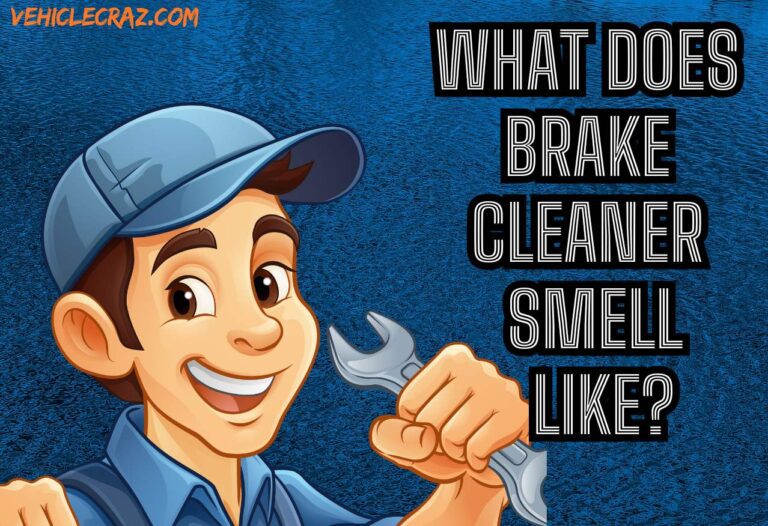 What Does Brake Cleaner Smell Like?