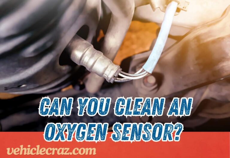 Can You Clean An Oxygen Sensor?