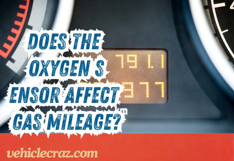 Does the Oxygen Sensor Affect Gas Mileage?